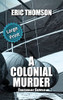 A Colonial Murder