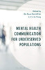 Mental Health Communication for Underserved Populations
