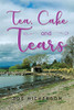 Tea, Cake and Tears