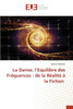 La Danse, l'Equilibre des Fréquences: de la Réalité à la Fiction