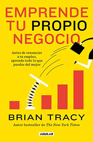 Emprende tu propio negocio / Entrepreneurship: How to Start and Grow ...