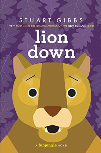 Lion Down (FunJungle) Stuart Gibbs 9781534424739