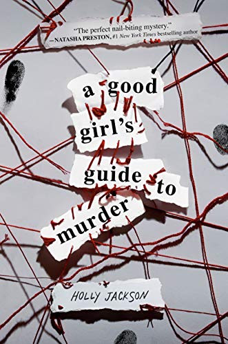 A Good Girl s Guide To Murder Holly Jackson 9781984896360 A Good Girl s Guide To Murder Holly Jackson 9781984896360