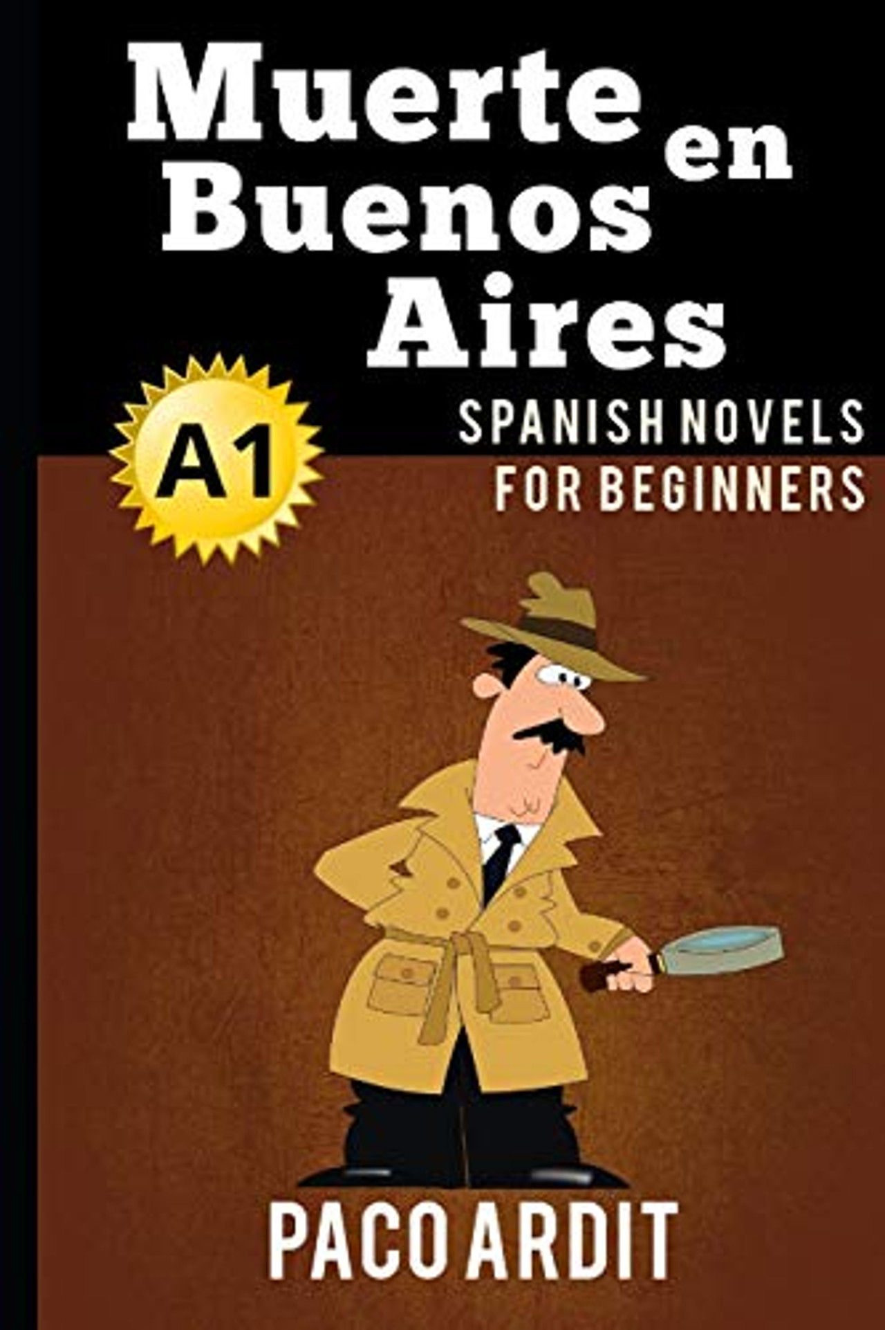 Spanish Novels Muerte En Buenos Aires Spanish Novels For Beginners spanish-novels-muerte-en-buenos-aires-spanish-novels-for-beginners