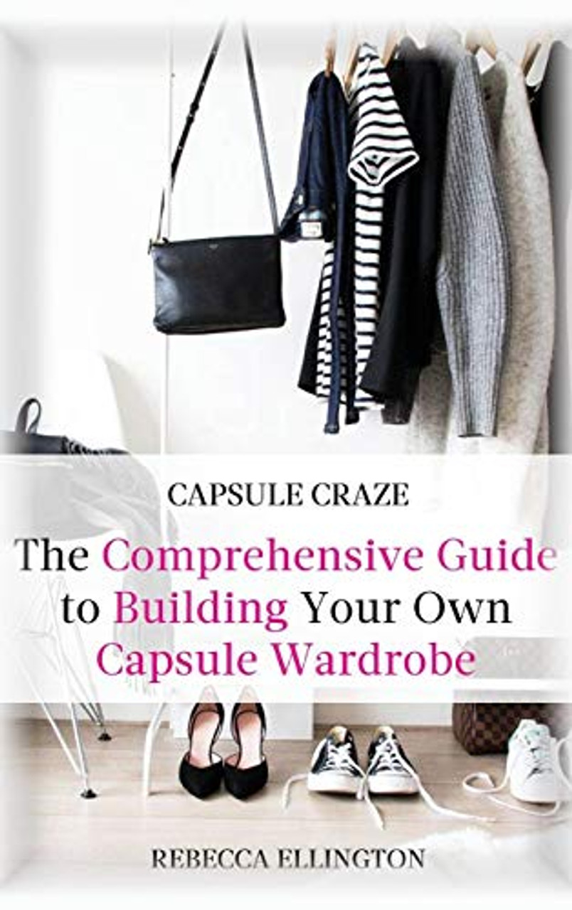 Capsule Craze : The Comprehensive Guide to Building Your Own Capsule ...