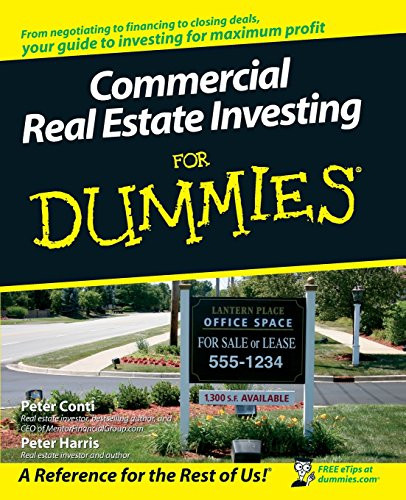 Commercial Real Estate Investing For Dummies Peter Conti