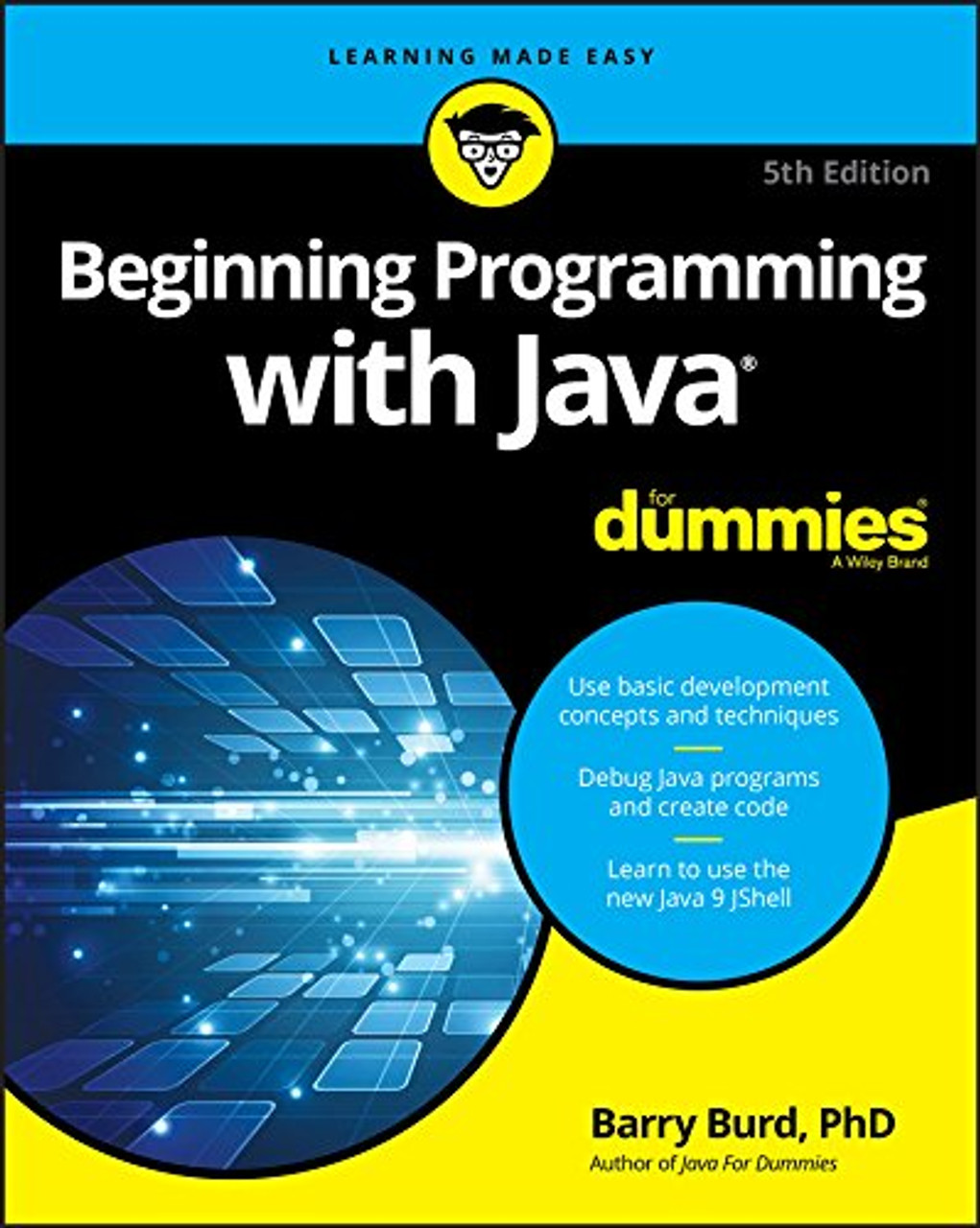 Beginning Programming with Java For Dummies (For Dummies (Computer/Tech ...