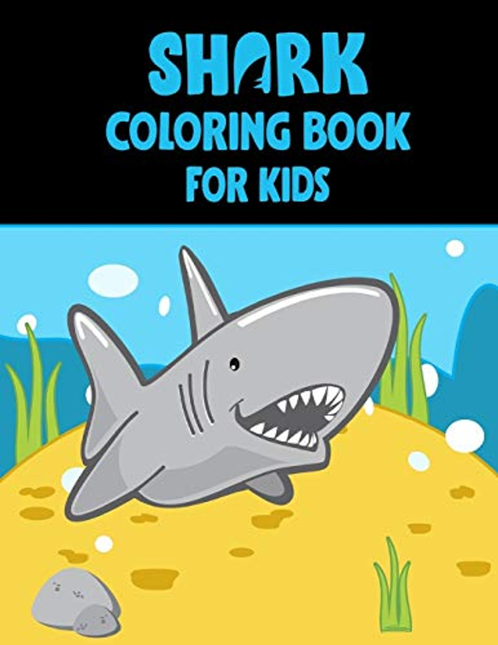 Shark Coloring Book For kids: Cute Shark Coloring Books ...