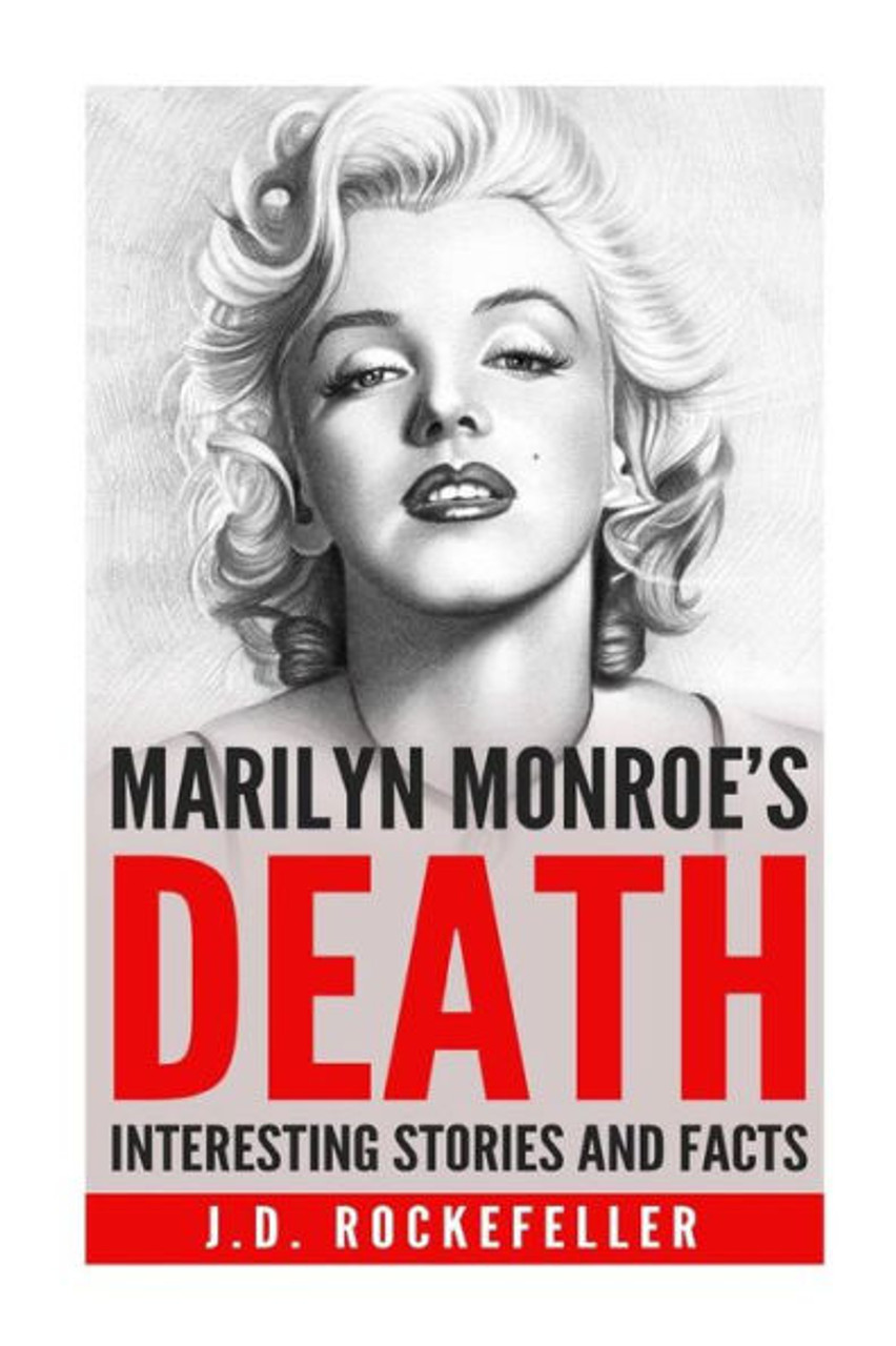 Intriguing mysteries: The death of Marilyn Monroe - Reader's Digest