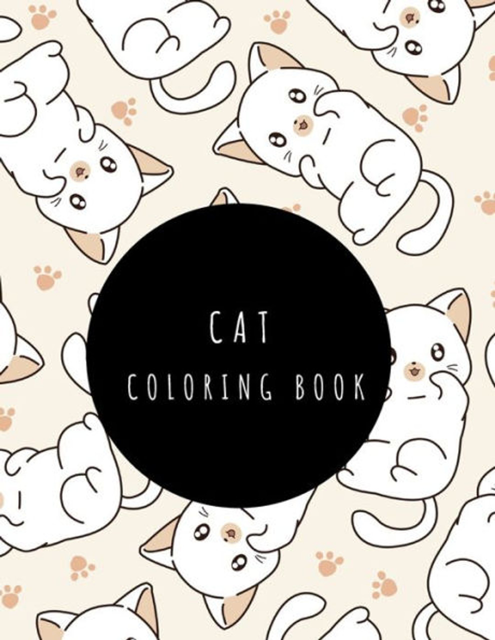 Cat Coloring Book For Kids Ages 8-12: Cat Book Of A Excellent