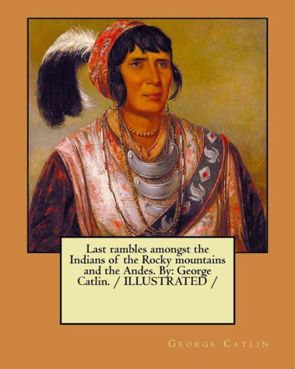 George Catlin  Catlin's North American Indian Portfolio: Hunting