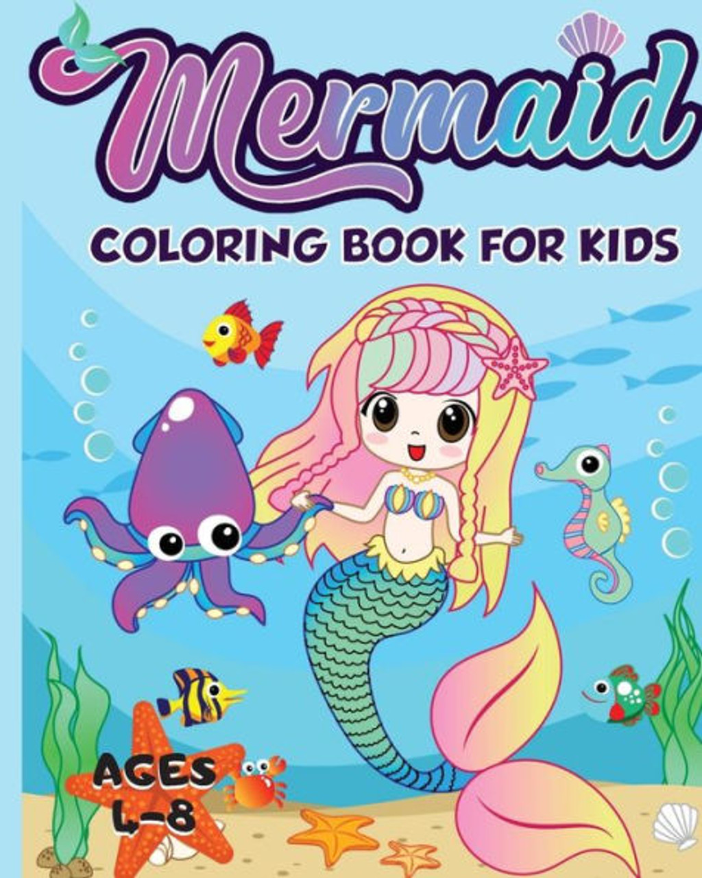 Mermaid Coloring Book For Kids Ages 4-8 : 40 Unique And Beautiful Mermaid  Coloring Pages (Children'S Books Gift Ideas) - Amazing Activity Press -  9781989626177 
