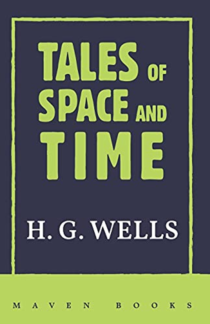 Tales Of Space And Time - H. G. Wells - 9789388191623- LibroWorld.com
