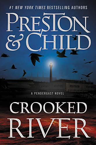 Crooked River (Agent Pendergast Series (19)) Douglas Preston