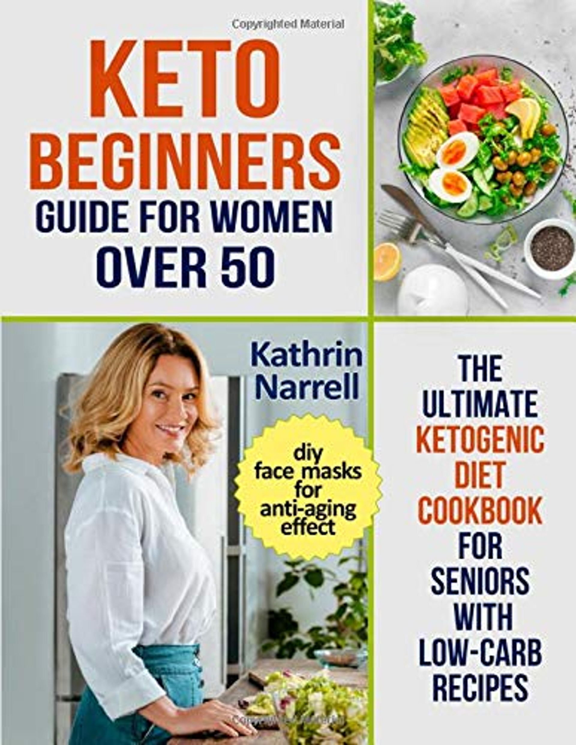 Keto Beginners Guide For Women Over 50: The Ultimate Ketogenic Diet ...