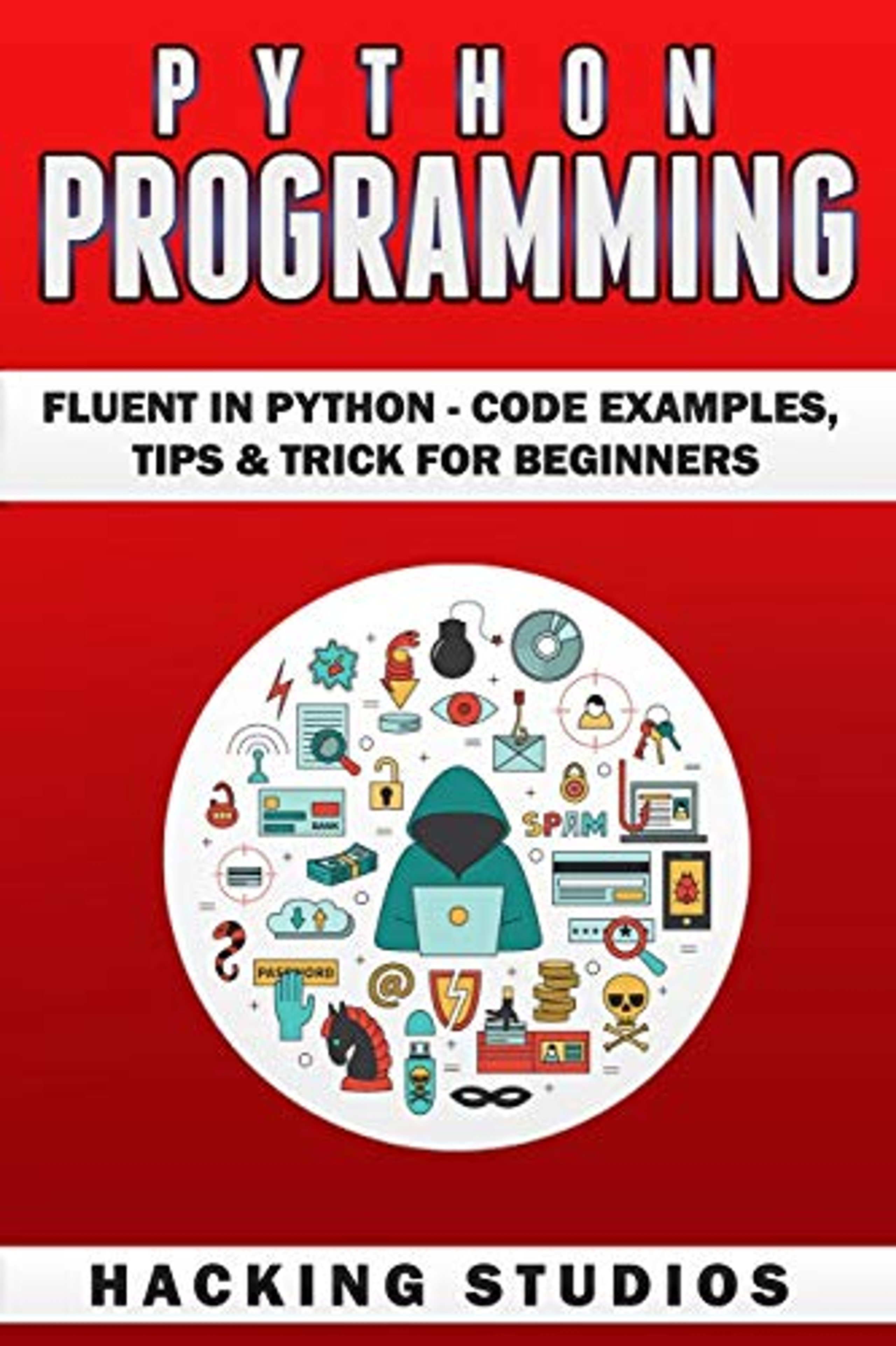 Python Programming: Fluent In Python - Code Examples, Tips & Trick for ...