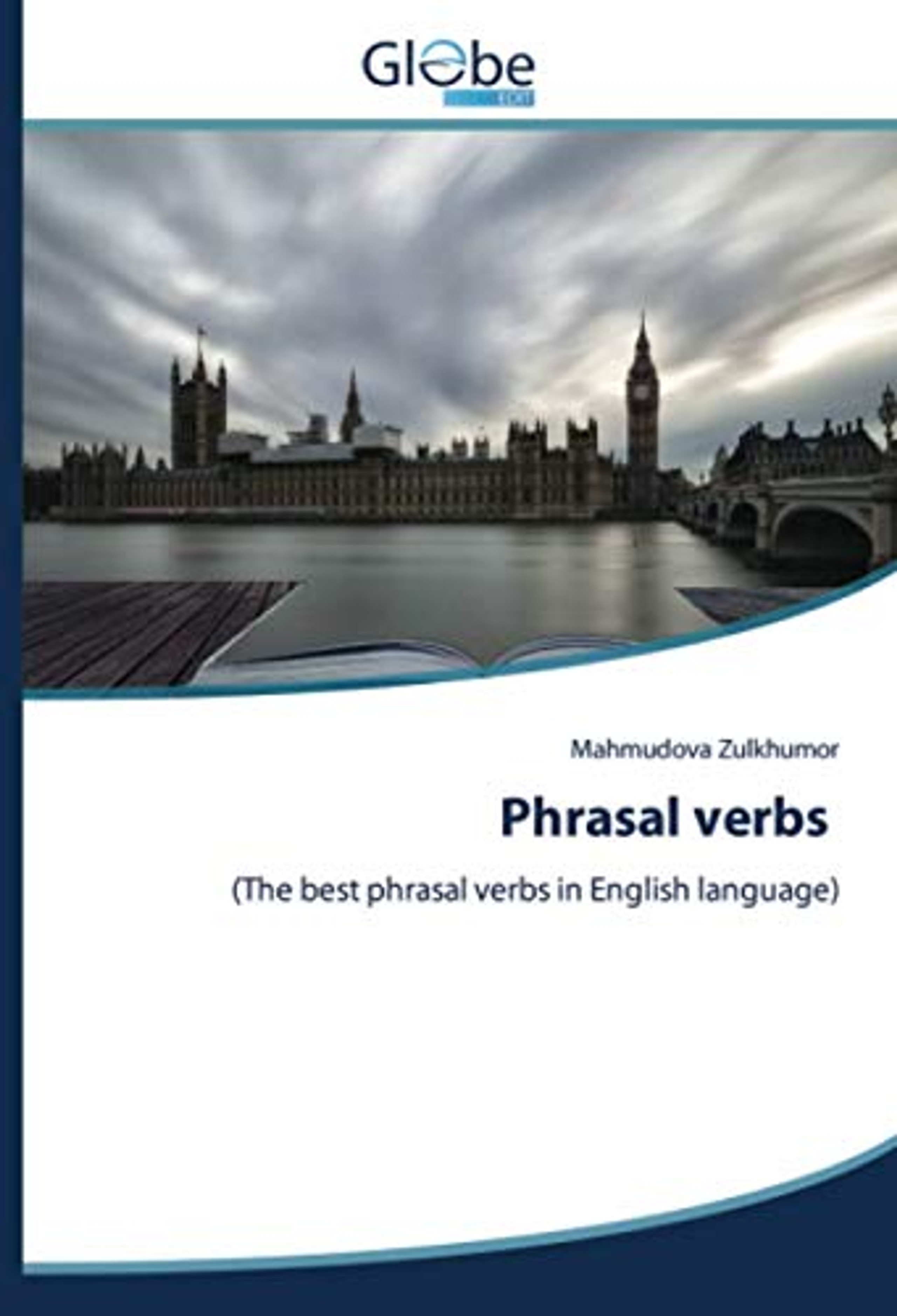 Phrasal verbs: (The best phrasal verbs in English language) - Mahmudova ...