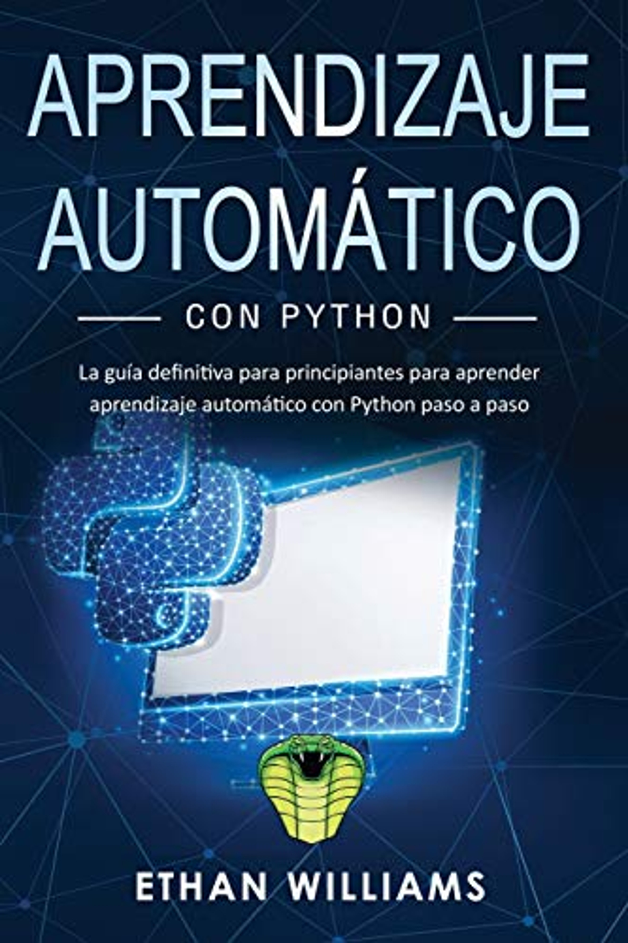 Aprendizaje Automático Con Python La Guía Definitiva Para Principiantes Para Aprender 6204