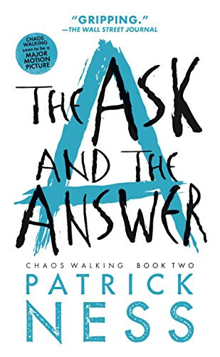 The ask and the answer reissue with bonus short story chaos walking