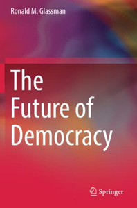 The Future of Democracy