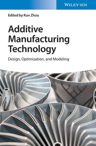 Additive Manufacturing Technology