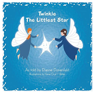 Twinkle The Littlest Star Twinkle The Littlest Star