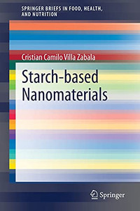 Starch-based Nanomaterials Starch-based Nanomaterials