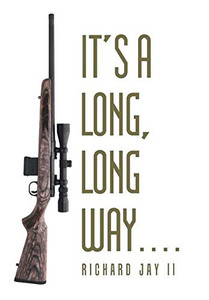 It's a Long, Long Way. . . . It's a Long, Long Way. . . .