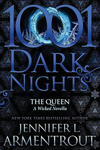 The Queen : A Wicked Novella The Queen : A Wicked Novella