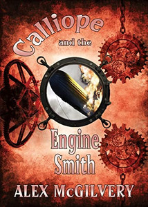 Calliope and the Engine Smith Calliope and the Engine Smith