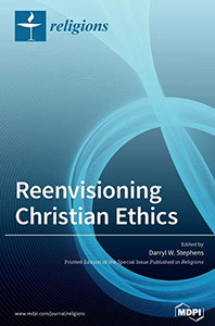 Reenvisioning Christian Ethics