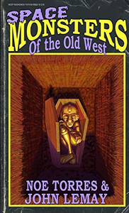 Space Monsters of the Old West