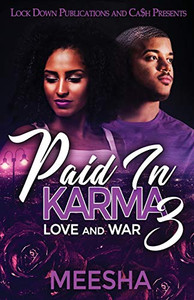 Paid in Karma 3 : Love and War