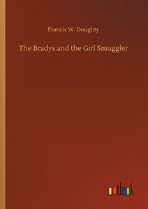 The Bradys and the Girl Smuggler