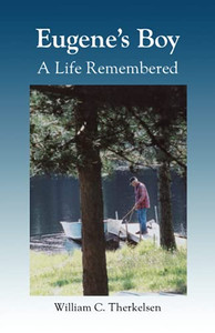 Eugene's Boy : A Life Remembered Eugene's Boy : A Life Remembered