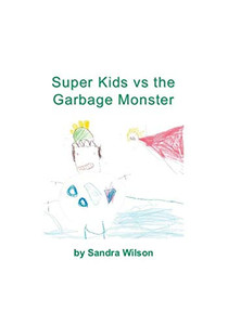 Super Kids Vs the Garbage Monster