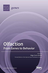 Olfaction : From Genes to Behavior