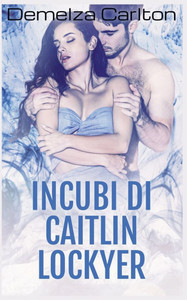Incubi di Caitlin Lockyer