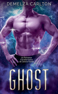 Ghost: Un Romance Extraterrestre de Ciencia Ficción
