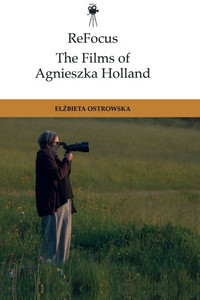 Refocus: The Films of Agnieszka Holland
