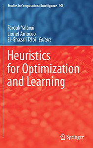 Heuristics for Optimization and Learning