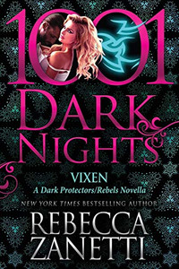 Vixen : A Dark Protectors/Rebels Novella Vixen : A Dark Protectors/Rebels Novella
