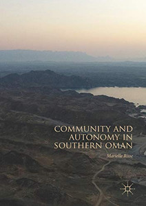 COMMUNITY AND AUTONOMY IN SOUTHERN OMAN.