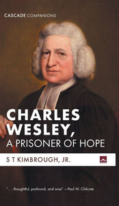 Charles Wesley, a Prisoner of Hope
