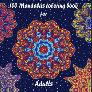 100 Mandalas coloring book for adults