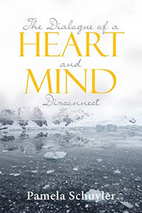 The Dialogue of a Heart and Mind Disconnect The Dialogue of a Heart and Mind Disconnect
