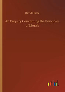 An Enquiry Concerning the Principles of Morals