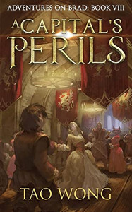 A Capital's Perils: A New Adult LitRPG Fantasy A Capital's Perils: A New Adult LitRPG Fantasy