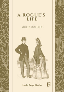 A Rogue's Life