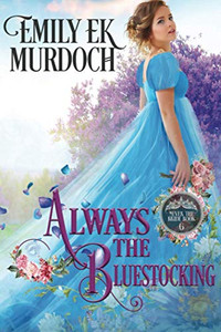 Always the Bluestocking (Never the Bride Book 6)